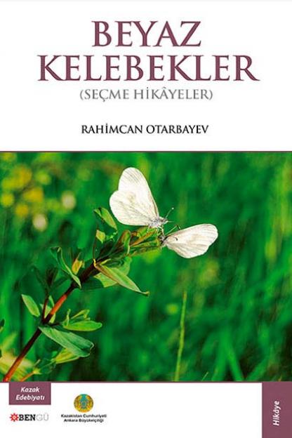 Beyaz kelebekler (Ақ көбелектер. Түрік тілінде)